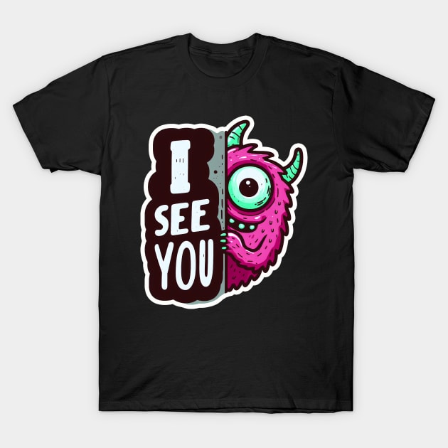 Peekaboo I SEE YOU Monster T-Shirt by Plushism